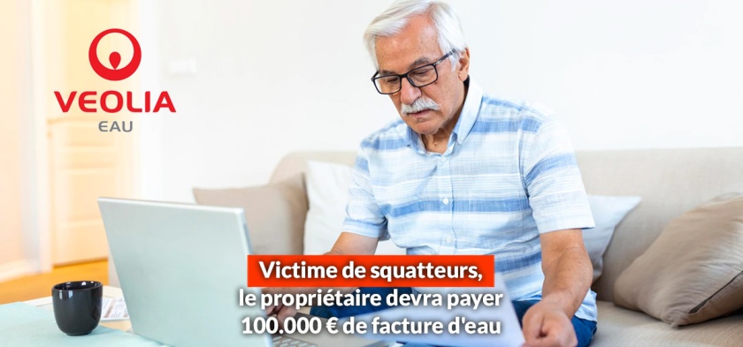 victime squatteurs facture 100000 euros veolia