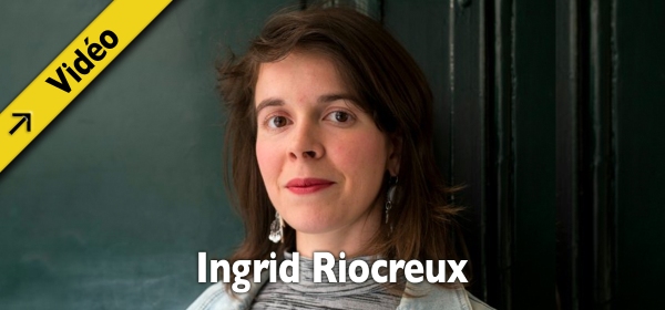 Ingrid Riocreux Tetiere