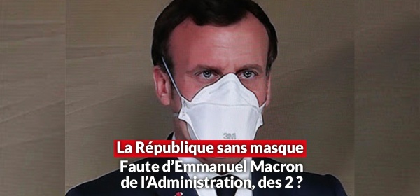 la republique sans masque faute d'Emmanuel Macron