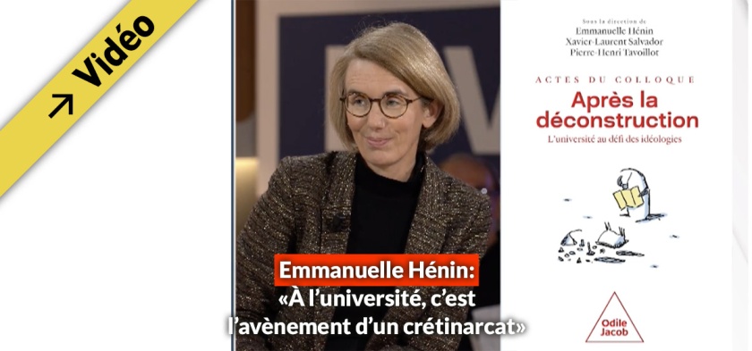 Emmanuelle Hénin: «À l’université, nous assistons à l’avènement d’un crétinarcat»
