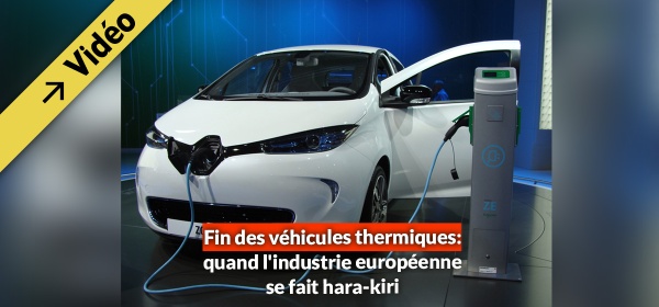 Fin des véhicules thermiques: quand l'industrie européenne se fait hara-kiri