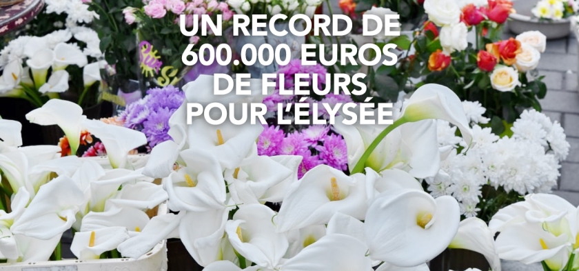 record 600000 euros fleurs elysee macron Tetiere