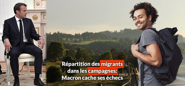 répartition des migrants à la campagne: Emmanuel Macron cache ses échecs