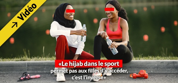 Le hijab ne permet pas d'accéder au sport, c'est l'inverse