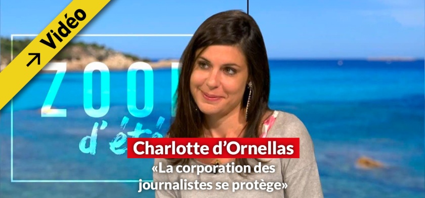 charlotte d ornellas la corporation des journalistes se protege
