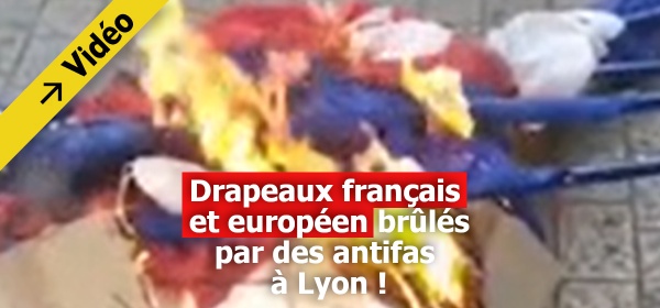 drapeaux francais europeens brules lyon antifas
