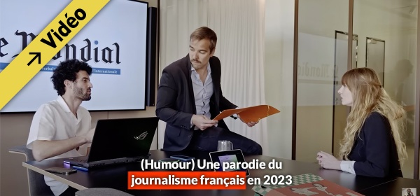 (Humour) Parodie du journalisme français en 2023