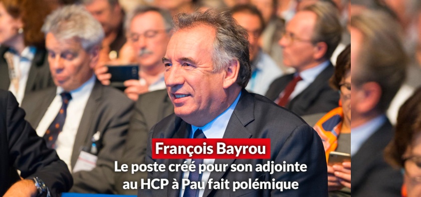 bayrou embauche adjointe antenne locale HCP Pau polemique