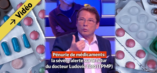 Pénurie de médicaments: la sévère alerte sur le futur du docteur Ludovic Toro